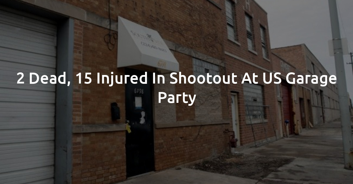 2 Dead, 15 Injured In Shootout At US Garage Party