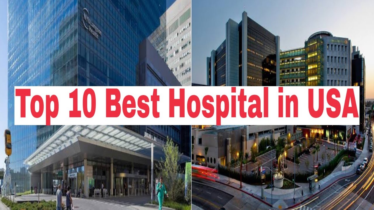 Top 10 Best Hospitals in the US